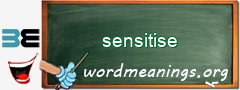 WordMeaning blackboard for sensitise